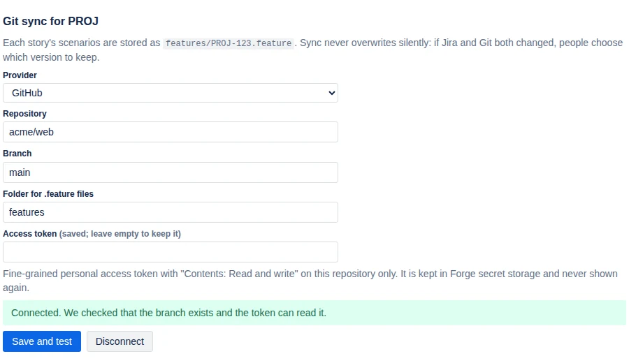 Project settings for Git sync: provider GitHub, repository acme/web, branch main, folder features, an empty access token field, and the message Connected. We checked that the branch exists and the token can read it.